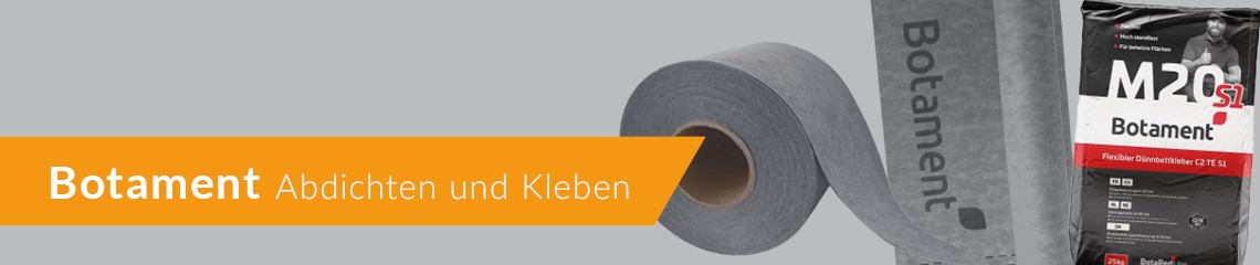 Botament Abdichten und Kleben